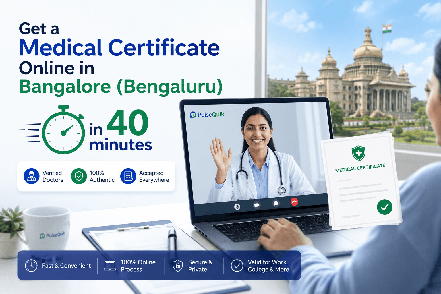Get a Medical Certificate Online in Bangalore (Bengaluru) in 40 minutes